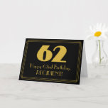 [ Thumbnail: 62nd Birthday: Art Deco Inspired Look "62" & Name Card ]