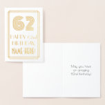 [ Thumbnail: 62nd Birthday - Art Deco Inspired Look "62" & Name Foil Card ]