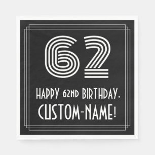 62nd Birthday: Art Deco Inspired Look "62" + Name Napkins