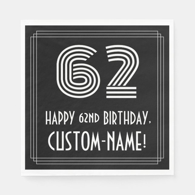 62nd Birthday: Art Deco Inspired Look "62" + Name Napkins (Front)