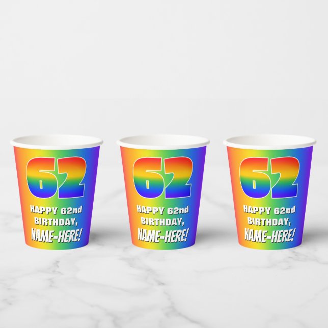 62nd Birthday: Colorful, Fun Rainbow Pattern # 62 Paper Cups (Multi)