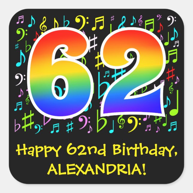 62nd Birthday: Colorful Music Symbols, Rainbow 62 Square Sticker (Front)