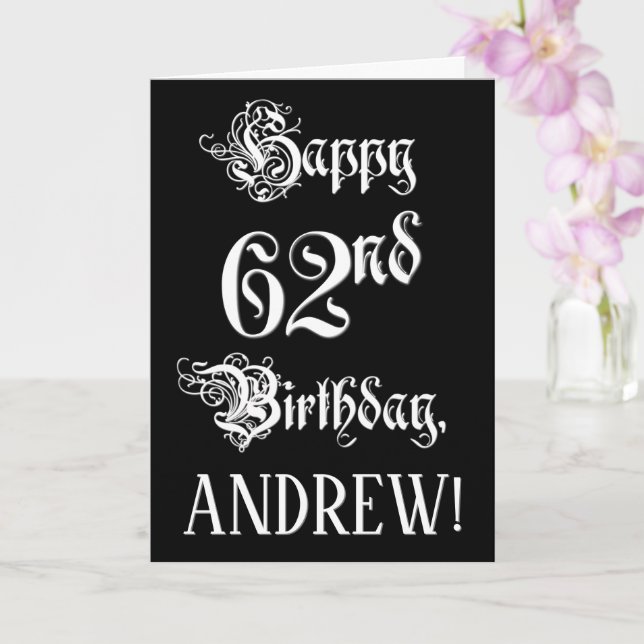 62nd Birthday: Fancy, Elegant Script + Custom Name Card (Orchid)