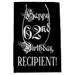 [ Thumbnail: 62nd Birthday: Fancy, Elegant Script + Custom Name Gift Bag ]