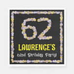 [ Thumbnail: 62nd Birthday: Floral Flowers Number, Custom Name Napkins ]