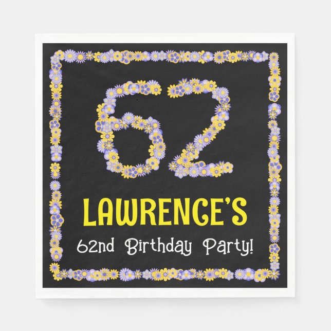 62nd Birthday: Floral Flowers Number, Custom Name Napkins (Front)