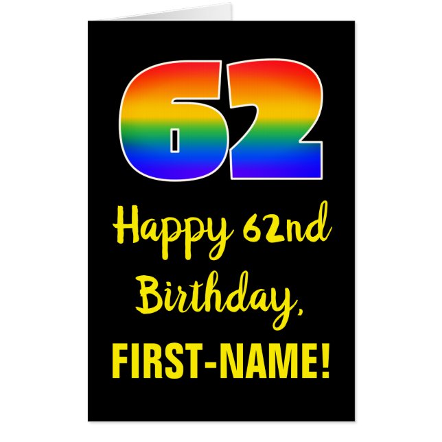 62nd Birthday: Fun, Colorful, Happy, Rainbow # 62 Card (Front)