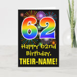 [ Thumbnail: 62nd Birthday: Fun Fireworks Pattern + Rainbow 62 Card ]