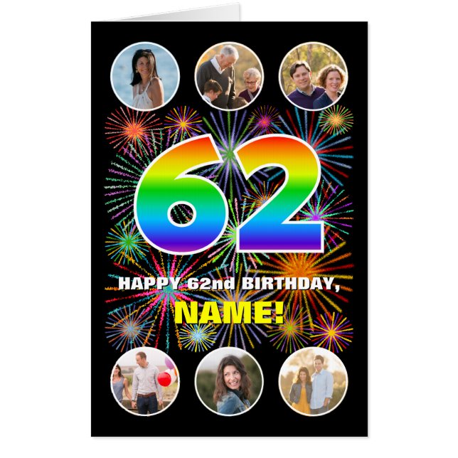 62nd Birthday: Fun Rainbow #, Custom Name + Photos Card (Front)