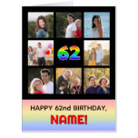[ Thumbnail: 62nd Birthday: Fun Rainbow #, Custom Photos & Name Card ]
