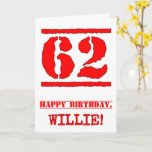 [ Thumbnail: 62nd Birthday: Fun, Red Rubber Stamp Inspired Look Card ]