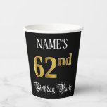 [ Thumbnail: 62nd Birthday Party — Fancy Script, Faux Gold Look Paper Cups ]