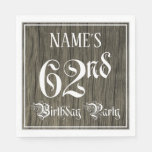 [ Thumbnail: 62nd Birthday Party — Fancy Script, Faux Wood Look Napkins ]