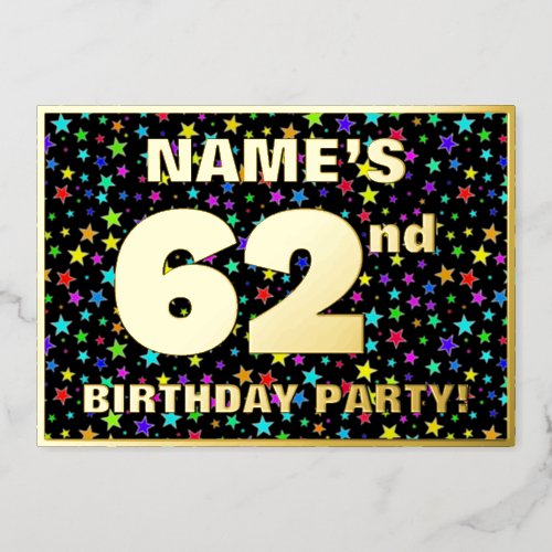 62nd Birthday Party  Fun Colorful Stars Pattern Foil Invitation