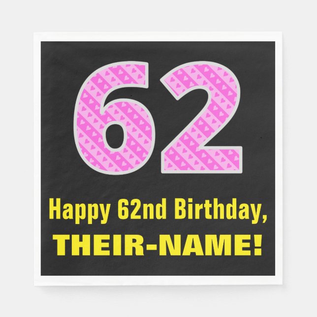 62nd Birthday: Pink Stripes and Hearts "62" + Name Napkins (Front)