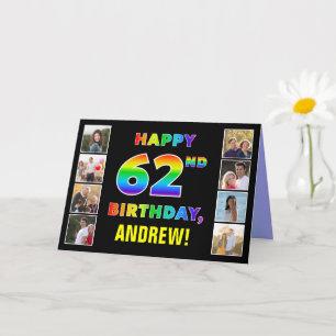 62nd Birthday: Rainbow Text, Custom Photos & Name Card