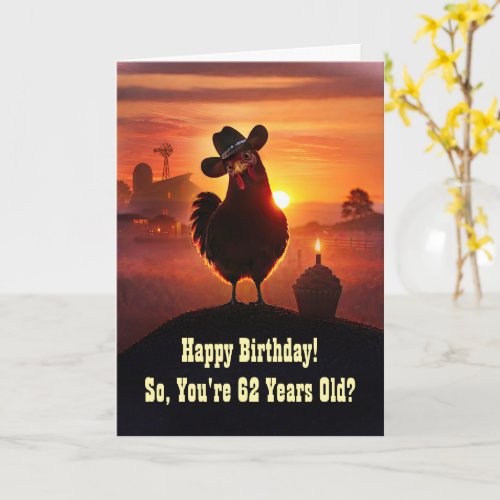 62nd Funny Happy Birthday with Chicken Card