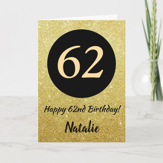 62nd Happy Birthday Black and Gold Glitter Card (Front)