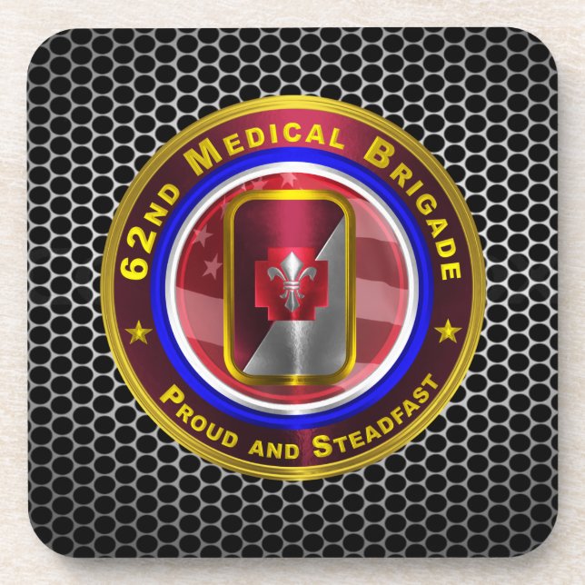 62nd Medical Brigade “Proud And Steadfast” Beverage Coaster (Front)