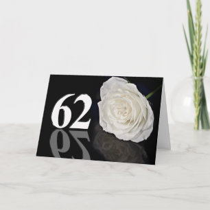 62st Birthday Card with a classic white rose