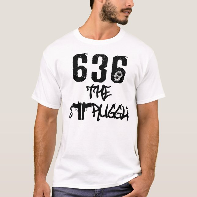 636 The Struggle T-Shirt (Front)