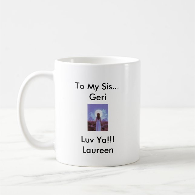 63, 3704584069, CLAUDETTE1942-2007, To My Sis..... Coffee Mug (Left)