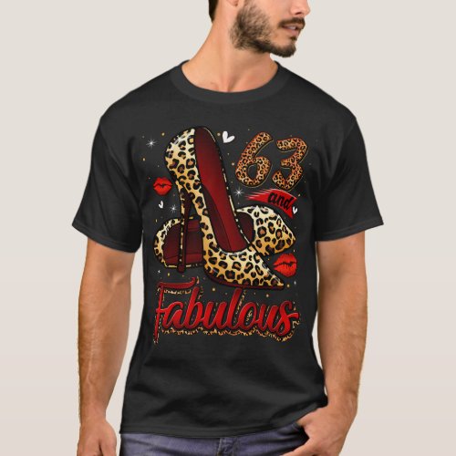 63 And Fabulous High Heels Stepping Into My 63Rd T_Shirt