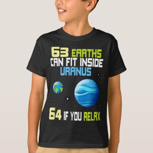 63 Earths Can Fit In Inside Uranus Graphic Astron T_Shirt