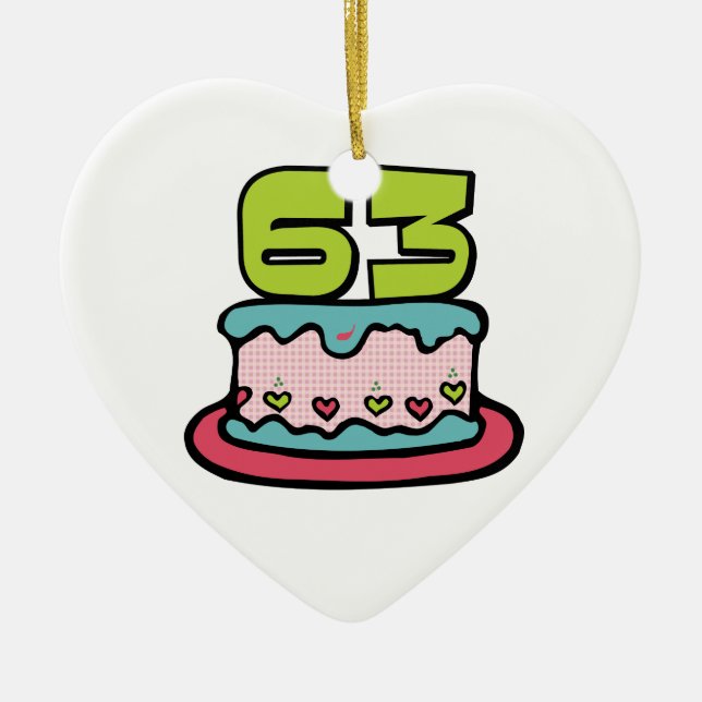 63 Year Old Birthday Cake Ceramic Ornament (Front)