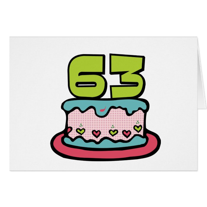 63 Year Old Birthday Cake Greeting Card