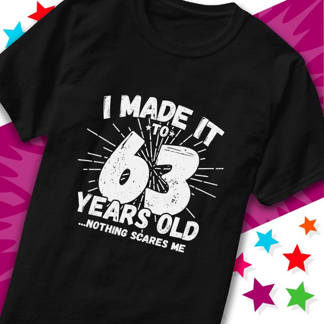 63 Year Old Sarcastic Meme Funny 63rd Birthday T-Shirt (Creator Uploaded)