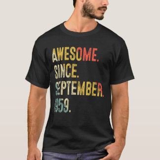 63 Years Old Awesome Since September 1959 63rd Bir T-Shirt