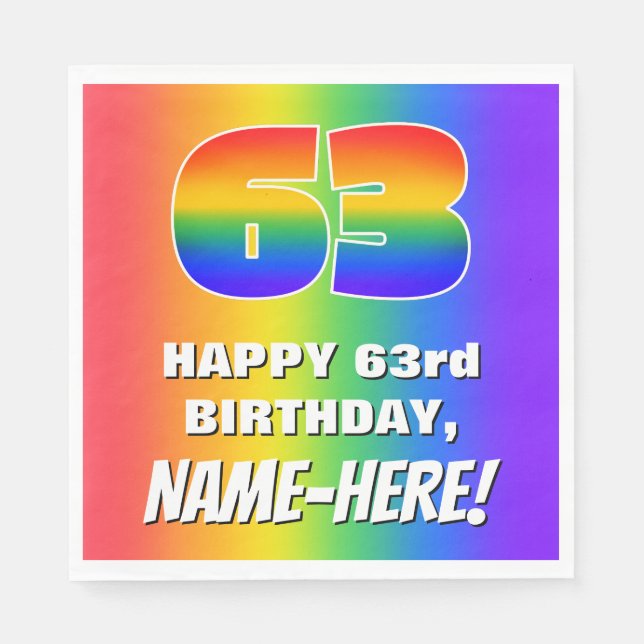 63rd Birthday: Colorful, Fun Rainbow Pattern # 63 Napkins (Front)