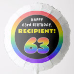 [ Thumbnail: 63rd Birthday: Colorful Rainbow # 63, Custom Name Balloon ]