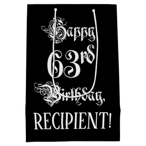 63rd Birthday Fancy Elegant Script  Custom Name Medium Gift Bag
