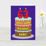 [ Thumbnail: 63rd Birthday: Fun Cake and Candles + Custom Name Card ]
