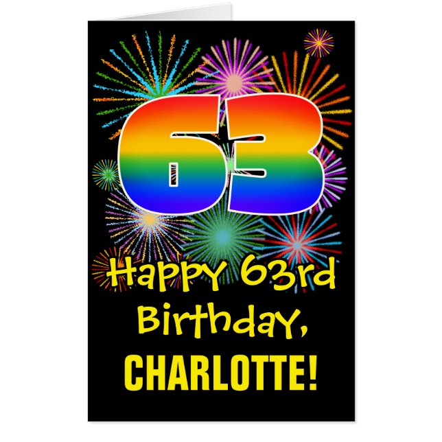 63rd Birthday: Fun Fireworks Pattern & Rainbow 63 Card (Front)