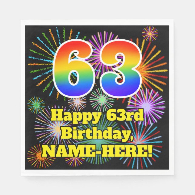 63rd Birthday: Fun Fireworks Pattern + Rainbow 63 Napkins (Front)