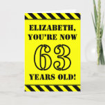 [ Thumbnail: 63rd Birthday: Fun Stencil Style Text, Custom Name Card ]
