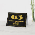 [ Thumbnail: 63rd Birthday: Name + Art Deco Inspired Look "63" Card ]