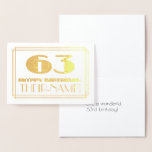 [ Thumbnail: 63rd Birthday; Name + Art Deco Inspired Look "63" Foil Card ]