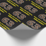 [ Thumbnail: 63rd Birthday: Name & Faux Wood Grain Pattern "63" Wrapping Paper ]