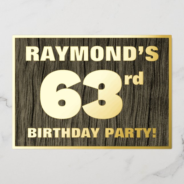 63rd Birthday Party: Bold, Faux Wood Grain Pattern Foil Invitation (Front)