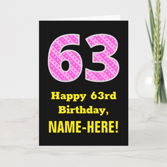 63rd Birthday: Pink Stripes and Hearts "63" + Name Card (Front)