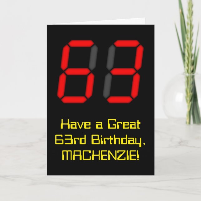 63rd Birthday: Red Digital Clock Style "63" + Name Card (Front)
