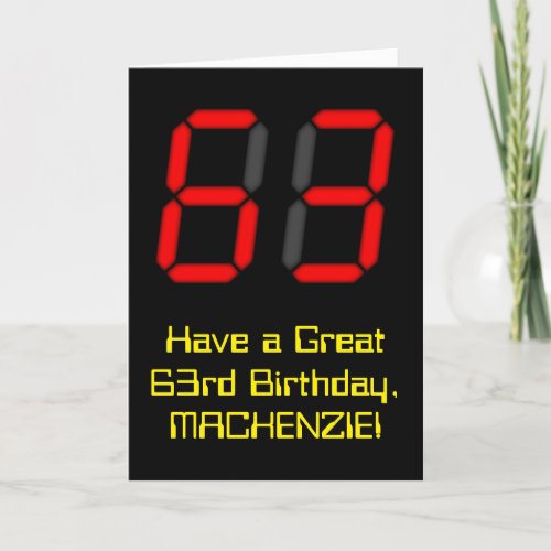 63rd Birthday Red Digital Clock Style 63  Name Card