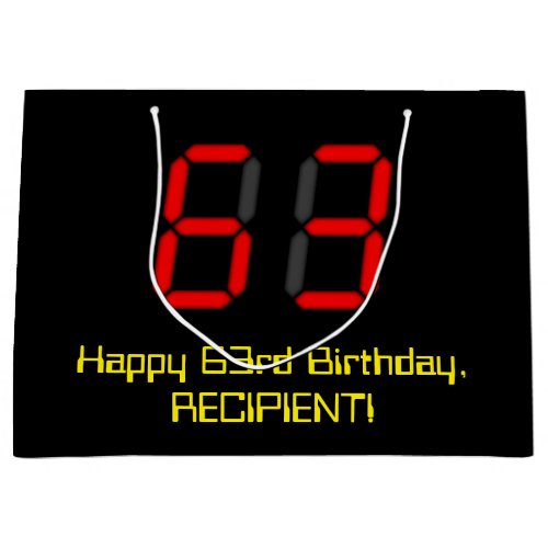 63rd Birthday Red Digital Clock Style 63  Name Large Gift Bag