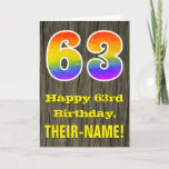[ Thumbnail: 63rd Birthday: Rustic Faux Wood Look, Rainbow "63" Card ]