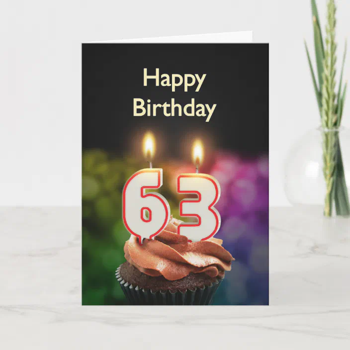 63rd Birthday With Cake And Candles Card Zazzle Com