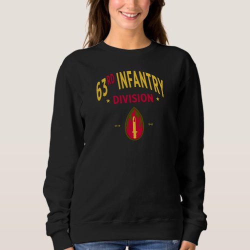 63rd Infantry Division _ US Military Women Sweatshirt